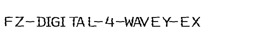 font FZ-DIGITAL-4-WAVEY-EX download