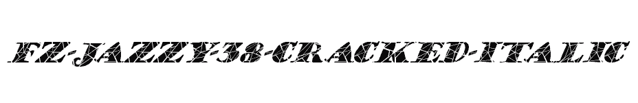 font FZ-JAZZY-38-CRACKED-ITALIC download