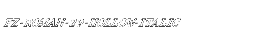 font FZ-ROMAN-29-HOLLOW-ITALIC download