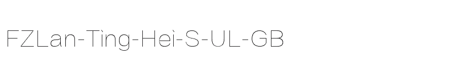 font FZLan-Ting-Hei-S-UL-GB download