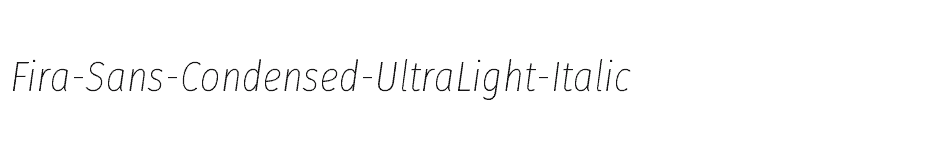 font Fira-Sans-Condensed-UltraLight-Italic download