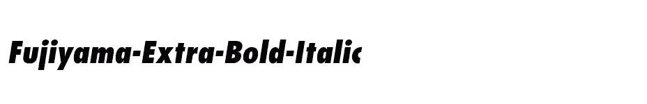 font Fujiyama-Extra-Bold-Italic download