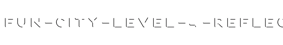 font Fun-City-Level-4-Reflection download