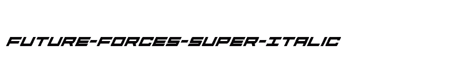 font Future-Forces-Super-Italic download