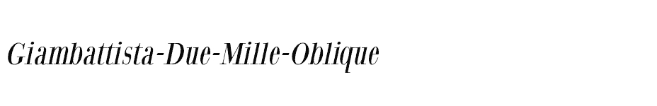 font Giambattista-Due-Mille-Oblique download