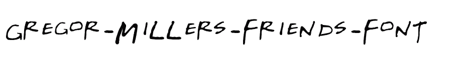 font Gregor-Millers-Friends-Font download