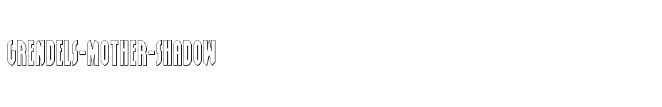 font Grendels-Mother-Shadow download