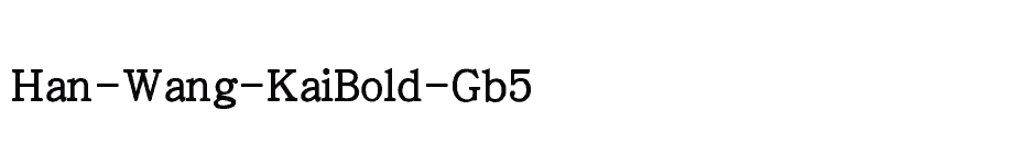 font Han-Wang-KaiBold-Gb5 download