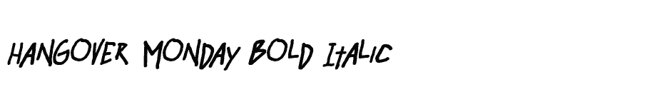 font Hangover-Monday-Bold-Italic download