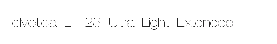 font Helvetica-LT-23-Ultra-Light-Extended download