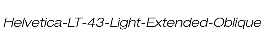 font Helvetica-LT-43-Light-Extended-Oblique download