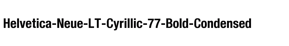 font Helvetica-Neue-LT-Cyrillic-77-Bold-Condensed download