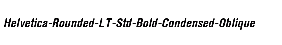 font Helvetica-Rounded-LT-Std-Bold-Condensed-Oblique download