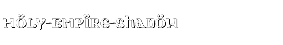 font Holy-Empire-Shadow download