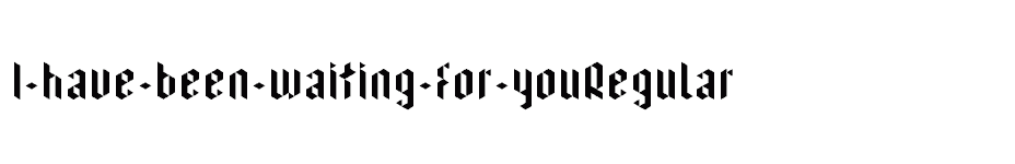 font I-have-been-waiting-for-youRegular download