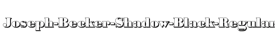 font Joseph-Becker-Shadow-Black-Regular download