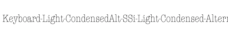 font Keyboard-Light-CondensedAlt-SSi-Light-Condensed-Alternate download