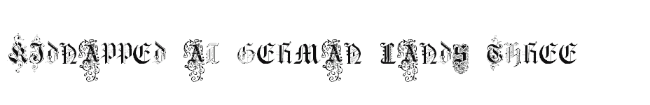 font Kidnapped-at-German-Lands-Three download