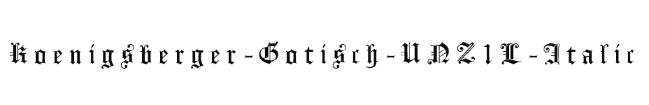 font Koenigsberger-Gotisch-UNZ1L-Italic download