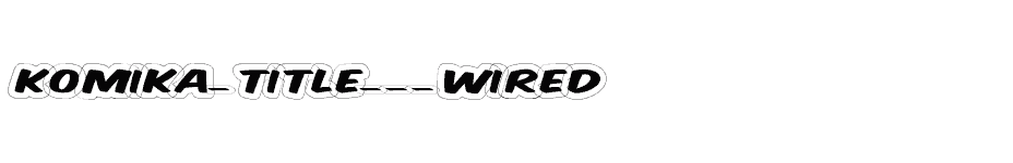 font Komika-Title---Wired download