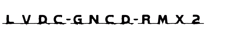 font LVDC-GNCD-RMX2 download