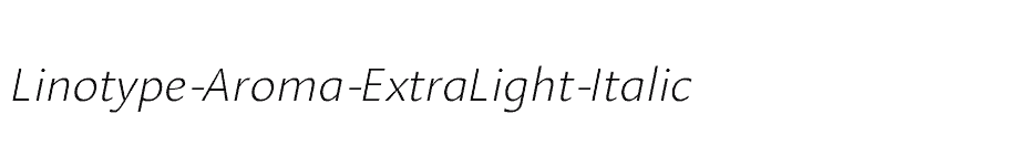 font Linotype-Aroma-ExtraLight-Italic download
