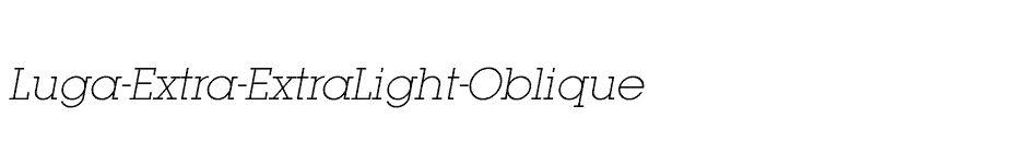 font Luga-Extra-ExtraLight-Oblique download