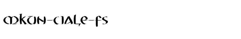 font MKUn-Ciale-FS download