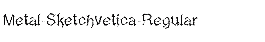 font Metal-Sketchvetica-Regular download