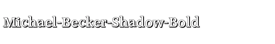 font Michael-Becker-Shadow-Bold download