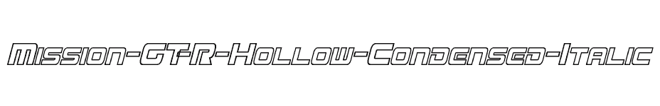font Mission-GT-R-Hollow-Condensed-Italic download