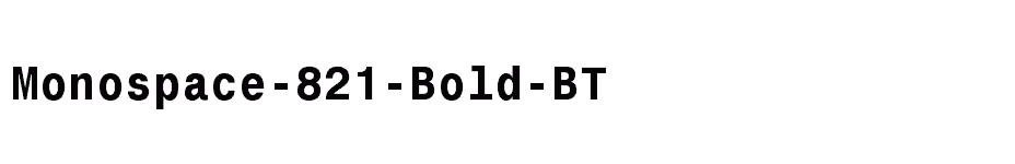 font Monospace-821-Bold-BT download