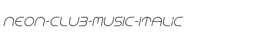 font NEON-CLUB-MUSIC-Italic download