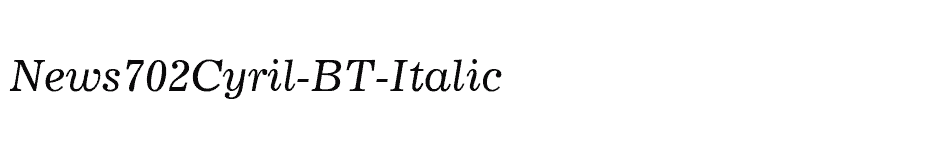 font News702Cyril-BT-Italic download