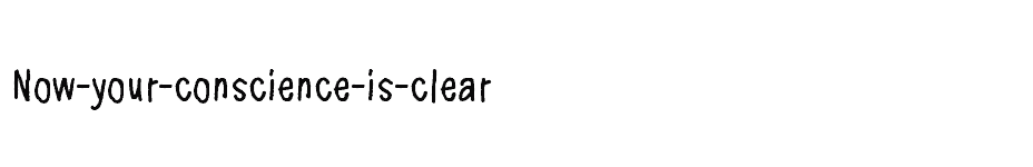 font Now-your-conscience-is-clear download
