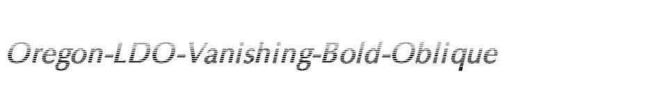 font Oregon-LDO-Vanishing-Bold-Oblique download