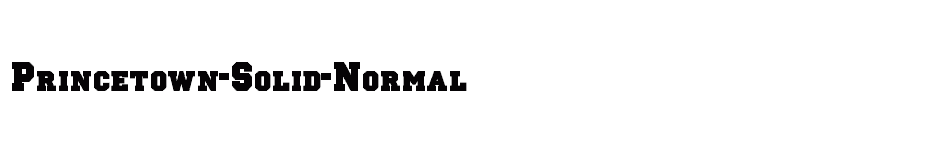 font Princetown-Solid-Normal download