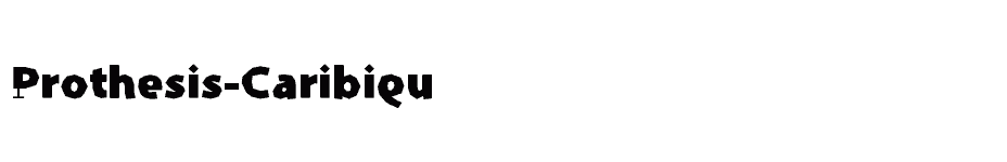 font Prothesis-Caribiqu download