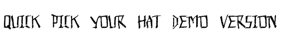 font Quick-Pick-Your-Hat-Demo-Version download