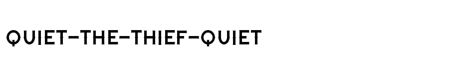 font Quiet-the-Thief-Quiet download