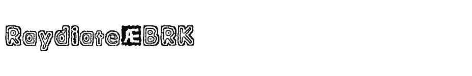 font Raydiate-BRK download