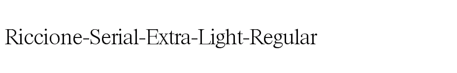 font Riccione-Serial-Extra-Light-Regular download