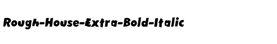 font Rough-House-Extra-Bold-Italic download