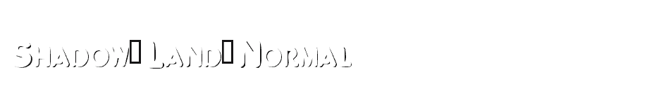 font Shadow-Land-Normal download