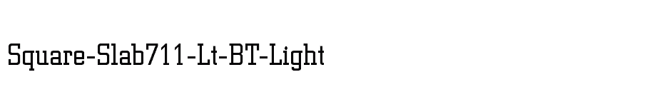 font Square-Slab711-Lt-BT-Light download