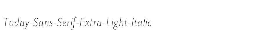 font Today-Sans-Serif-Extra-Light-Italic download