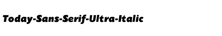 font Today-Sans-Serif-Ultra-Italic download