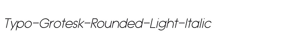 font Typo-Grotesk-Rounded-Light-Italic download