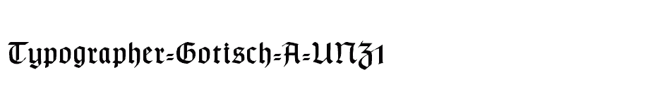 font Typographer-Gotisch-A-UNZ1 download