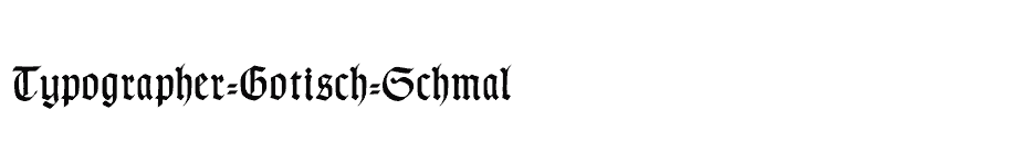 font Typographer-Gotisch-Schmal download